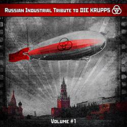 Compilations : Russian Industrial Tribute to Die Krupps